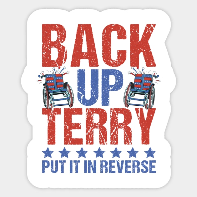 Back-Up Terry Put It In Reverse Firework Funny 4th Of July Sticker by drag is art